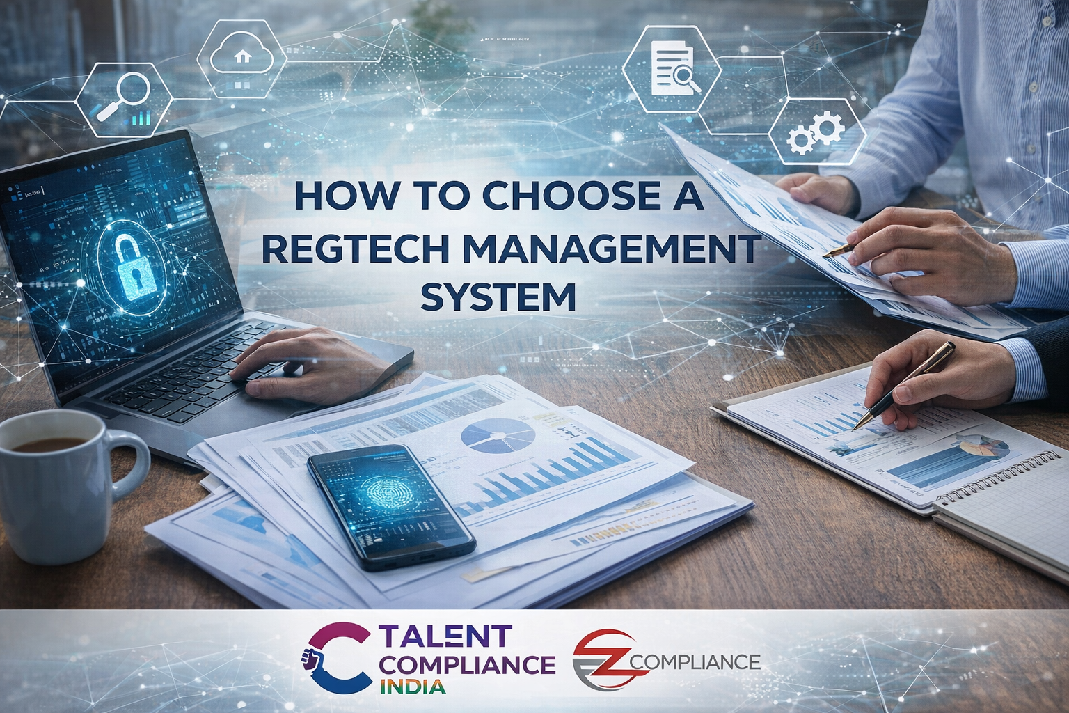 How to Choose a RegTech Management System